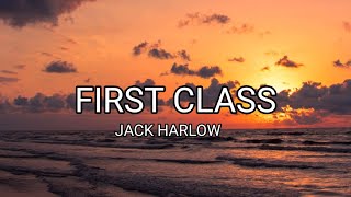 Jack Harlow- First Class (Lyrics)