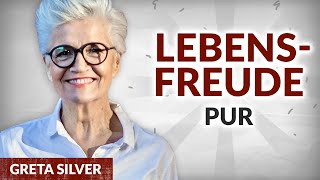 Lebensfreude pur - Keine Angst vorm älter werden - Greta Silver | Tobias Beck