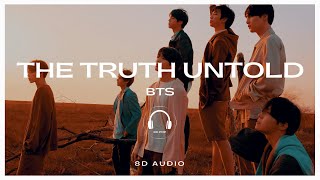 Bts 방탄소년단 - The Truth Untold Feat Steve Aoki 8d Audio 🎧use Headphones🎧