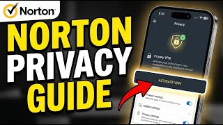 How to Protect Your Online Privacy with Norton - Easy Tutorial