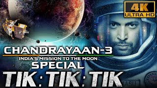 Chandrayaan - 3 India's Mission To The Moon Special | Tik Tik Tik | South Superhit Film