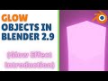 Glow Objects in Blender 2.9