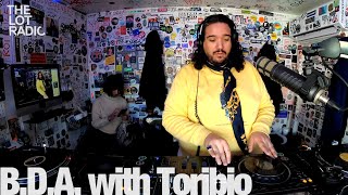 B.D.A. with Toribio @TheLotRadio 02-04-2023