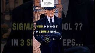 How to be SIGMA IN SCHOOL ~ Thomas Shelby Sigma Rule 😎🔥 #shorts #motivation #quotes #attitude