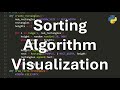 Build a Sorting Algorithm Visualization Project in Python!
