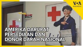 Krisis Persediaan dan Donor Darah di AS