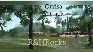 Orrisa Cuttack  Hubby Birthday Celebration  🥳  R\u0026HRocks