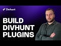 Creating Plugins for Divhunt (Transform) | Developer’s Guide