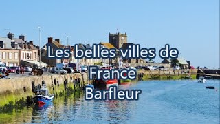 Barfleur Les belles villes de France