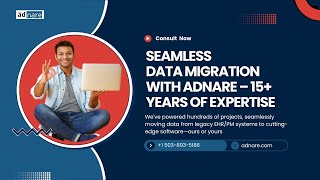 Seamless Data Migration with Adnare – 15+ Years of Expertise
