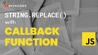 String Replace with Callback Function, in JavaScript