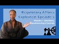 Regulatory Affairs Explained Series Episode 5 | Module 3 - Chemistry, Manufacturing & Controls (CMC)