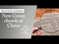 07-14-24: Sunday Evening Worship - New Union Church of Christ - CCLI#11435993