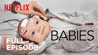 Babies | Crawling | FULL EPISODE | Netflix