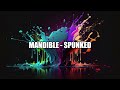 [2016] Mandible - Spunked