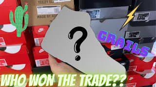 TRADING ONE GRAIL PAIR OF SNEAKERS FOR 18 PAIRS | $3000 TRADE | WHO WON THE TRADE??