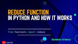 Reduce Function in python and how it works || Python Beginner Tutorials.