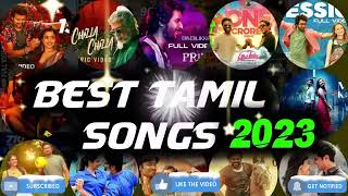 Latest Tamil Songs of 2023 | Latest Tamil Songs of 2022 | New Tamil Songs of 2022