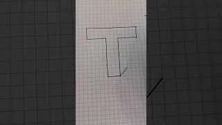 Fast drawing, 3D capital letter T, Tip and Trick , hogyan rajzolj gyorsan D T betűt tipp és trükk