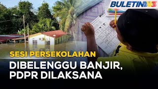 SESI PERSEKOLAHAN | Murid Di Tiga Sekolah Terjejas Banjir Ikuti PdPR