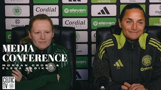 Full Celtic FC Women’s Media Conference | Elena Sadiku \u0026 Morgan Cross (14/01/2025)