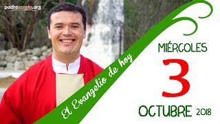 Evangelio de hoy miércoles 3 de octubre de 2018