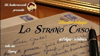 Il Giallo Inglese - J.Reeder Indaga: Lo Strano Caso - AUDIORACCONTO GIALLO