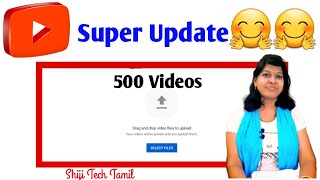 Youtube super update/ How to upload 500 videos at a time tamil / Youtube  bulk upload option tamil