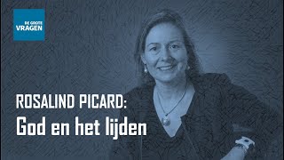 Waarom laat God het lijden toe? | Rosalind Picard | Andries en de Wetenschappers