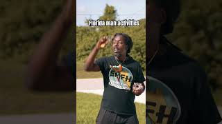 Florida man activities