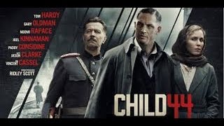 Movie Planet Review- 82: RECENSIONE CHILD 44