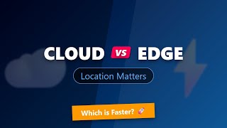 Edge Computing vs Cloud Computing: Speed, Latency & Location Explained