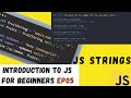 JavaScript String Methods:-A Complete Guide with Real-World Examples and Use Cases #05