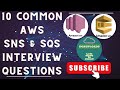 Master AWS Messaging Services : 10 essential interview questions with answers on AWS SNS and SQS.