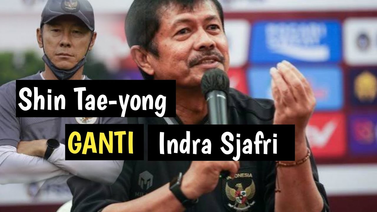 Shin Tae-yong Ganti Indra Sjafri Di Timnas Indonesia U-22 Demi SEA ...