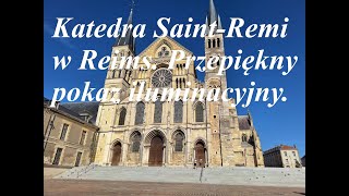 Romańska bazylika Saint-Remi w Reims. Iluminacja.