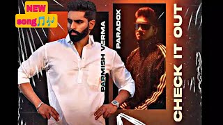 Parmish Verma Ft  Paradox   Check It Out Official Music Video