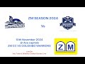 ZM Season 2024 - Series 11 - Match 34 - ZM CC vs Colombo Warriors