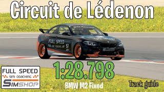 iRacing BMW M2 CS Circuit de Ledenon Track Guide 1:28.798 - Rookie Fixed Setup