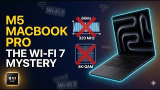 The Apple N1 Mystery: Why Wi-Fi 7 is 'Capped' on M5 Macs