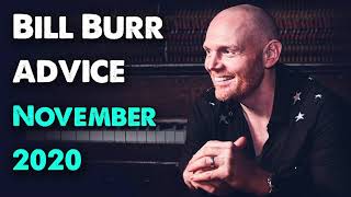 Bill Burr Advice | November 2020 - All Advice | Monday Morning Podcast