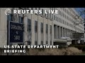 LIVE: State Department briefing with Matthew Miller