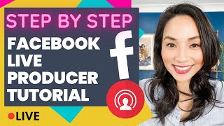 How to livestream with Facebook | Facebook live producer tutorial
