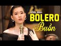 Liên Khúc Bolero Buồn Vừa Nghe Vừa Ngậm Ngùi, Càng Nghe Càng Thấm - Ca Sĩ Trẻ Xinh Đẹp Khánh Linh