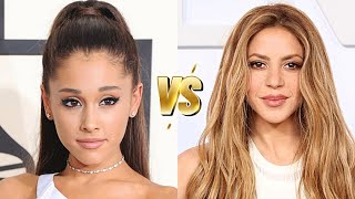 Ariana Grande VS Shakira - Lifestyle Battle