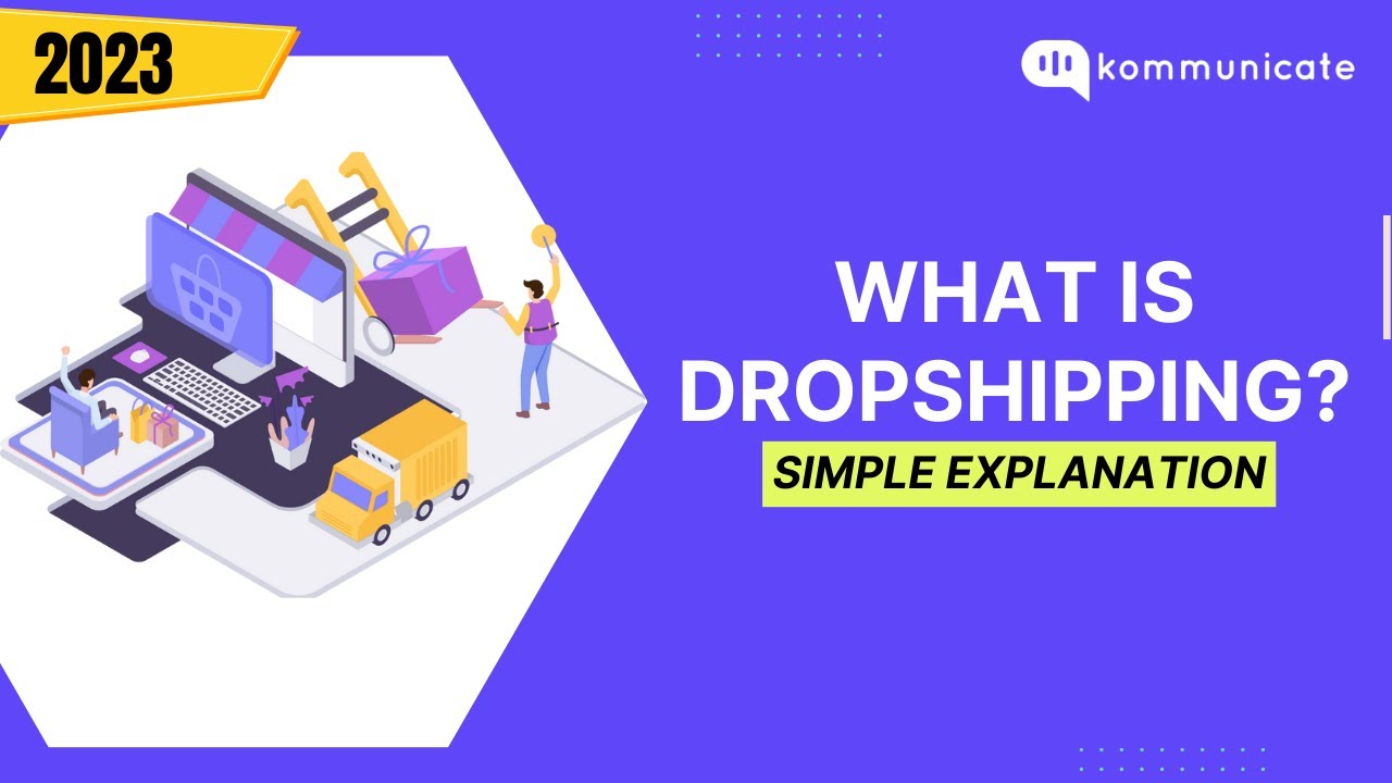 What Is Dropshipping Simple Animated Explanation Dropshipping Youtube