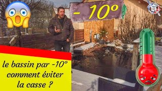 bassin par moins 10 degré comment éviter la casse ? le bassin de jardin en hiver