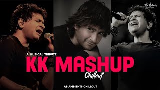 KK Mashup (Musical Tribute) - Chillout Mix | Saurabh Chaudhary| Best of kk songs & Emraan Hashmi