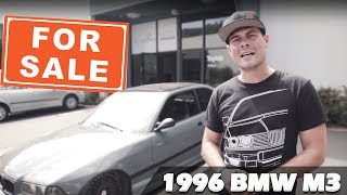 I'M SELLING MY E36 M3! Let me explain...