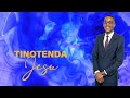 TINOTENDA JESU - TATENDA JOSH MUTSIWA